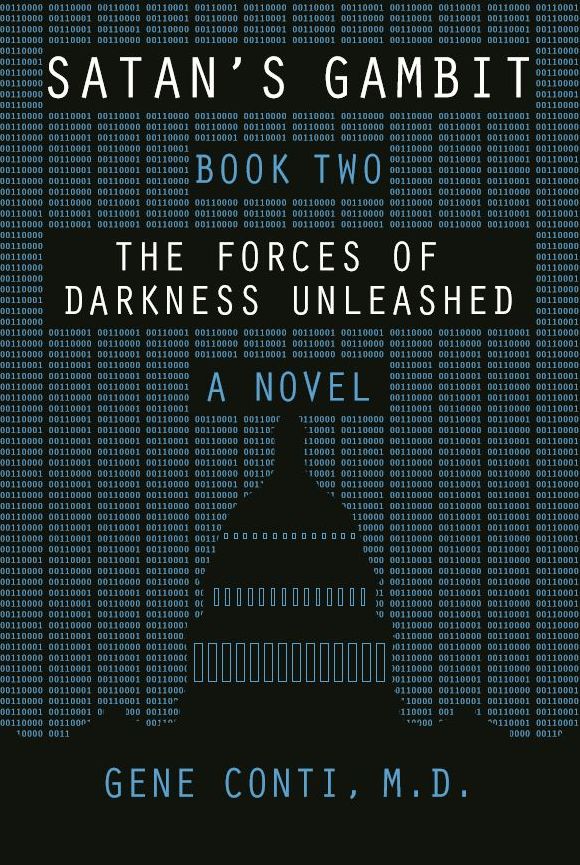 Satan's Gambit: Book Two The Forces of Darkness Unleashed A Novel