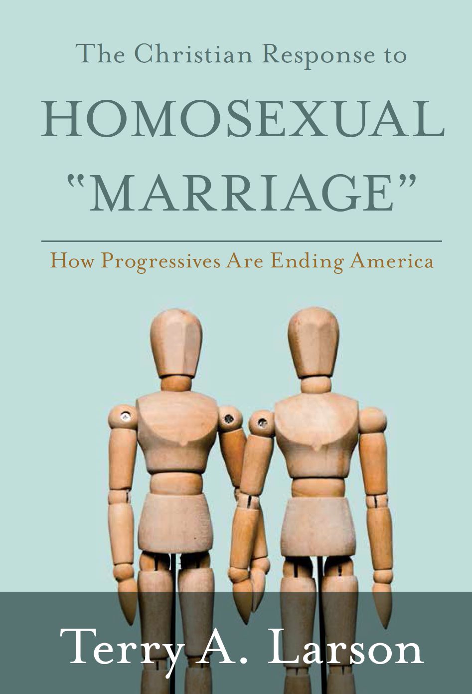 The Christian Response to Homosexual "Marriage": How Progressives are Ending America