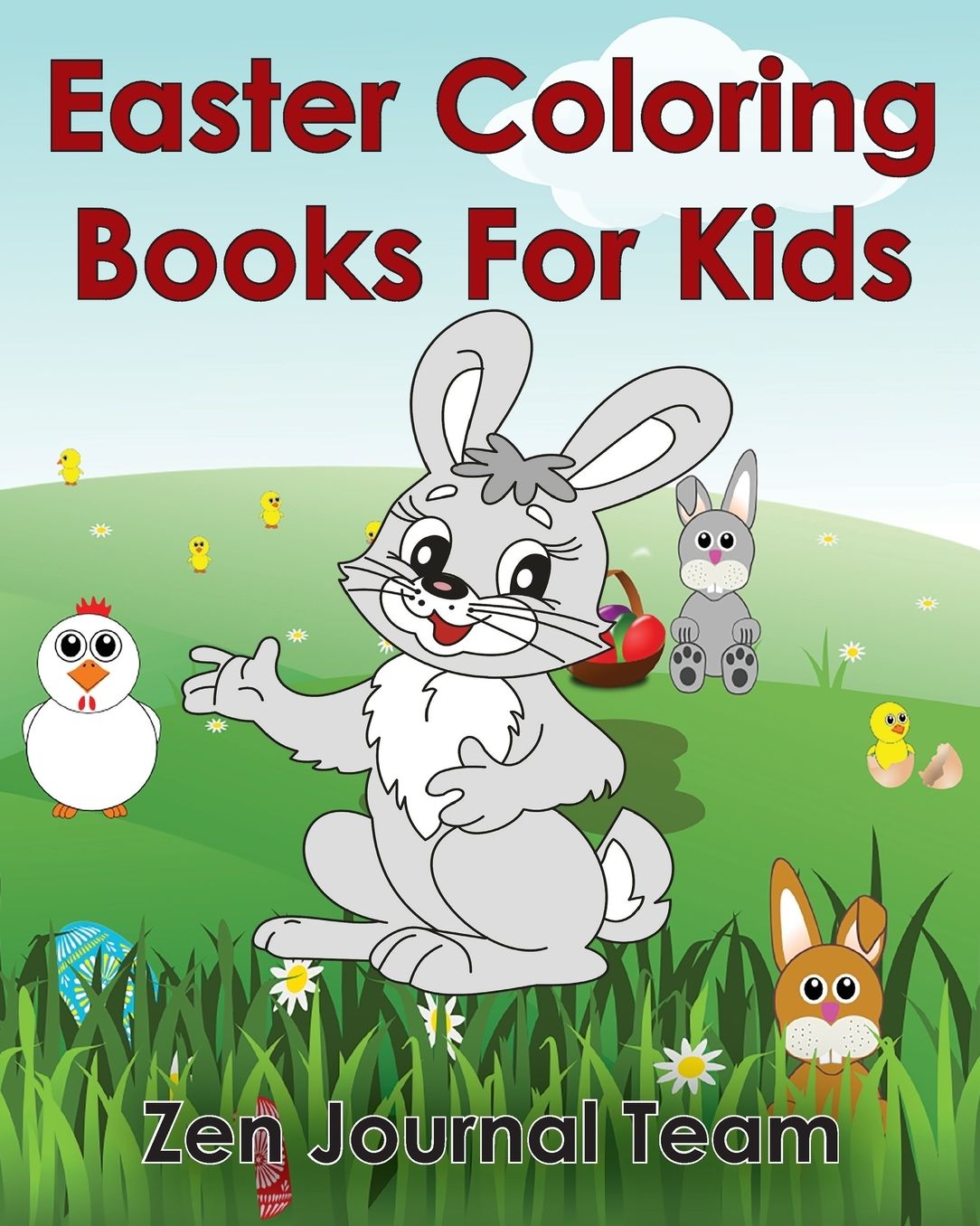 Easter Coloring Books For Kids: 2016 Easter Coloring Pages For Hours Of Fun For Children Of All Ages