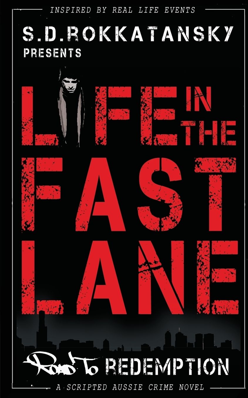 Life in the fast lane: Road to redemption