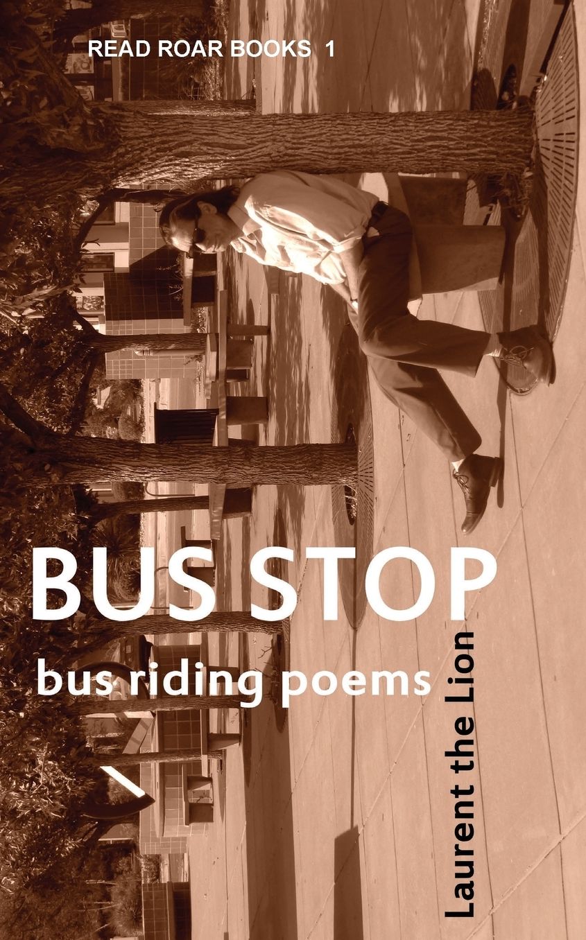 Bus Stop: bus riding poems
