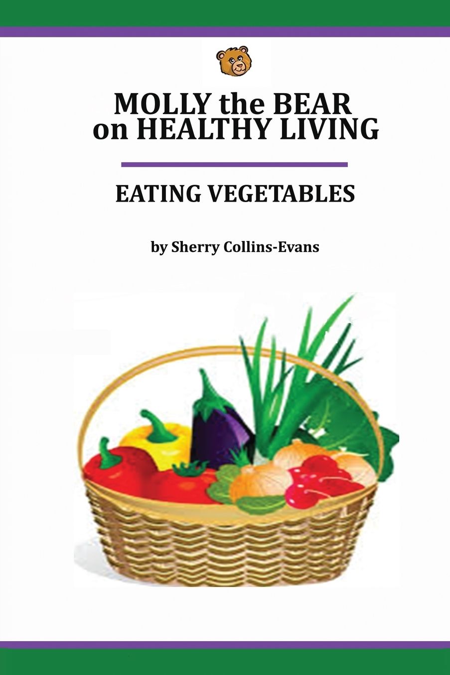 Molly the Bear on Healthy Living: Eating Vegetables