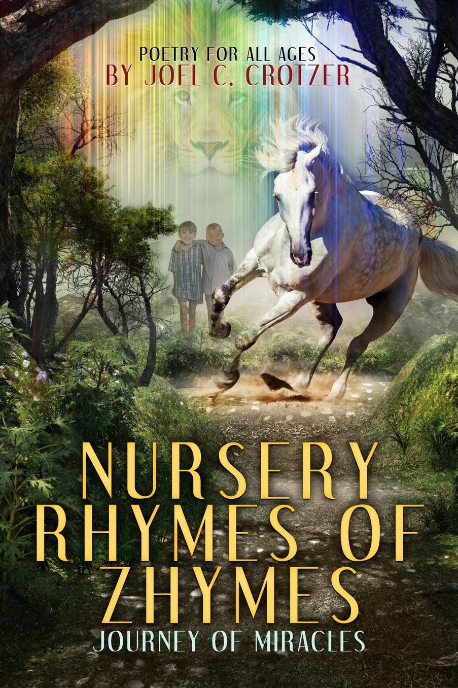Nursery Rhymes of Zhymes: Journey of Miracles