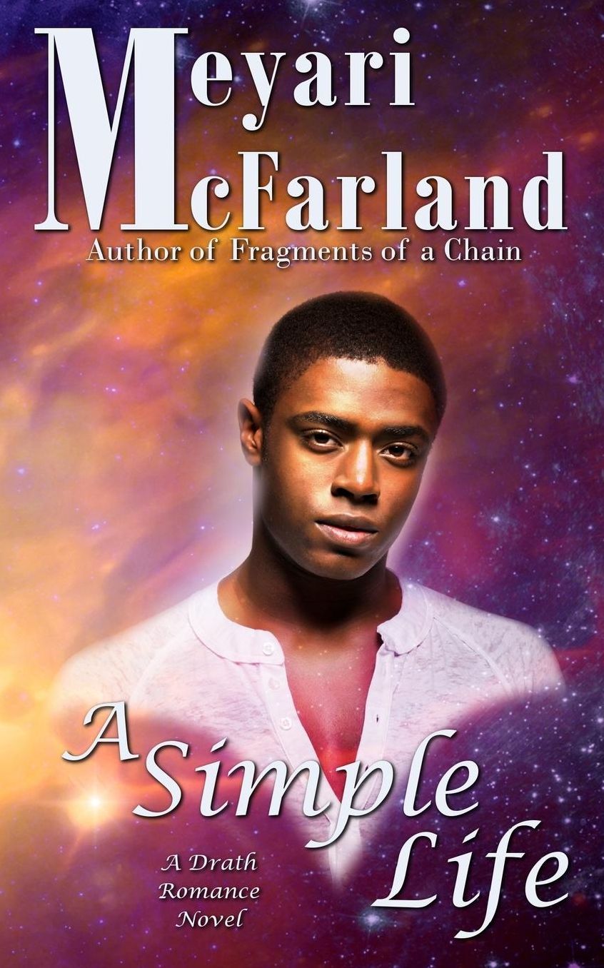 A Simple Life: A Drath Romance Novel