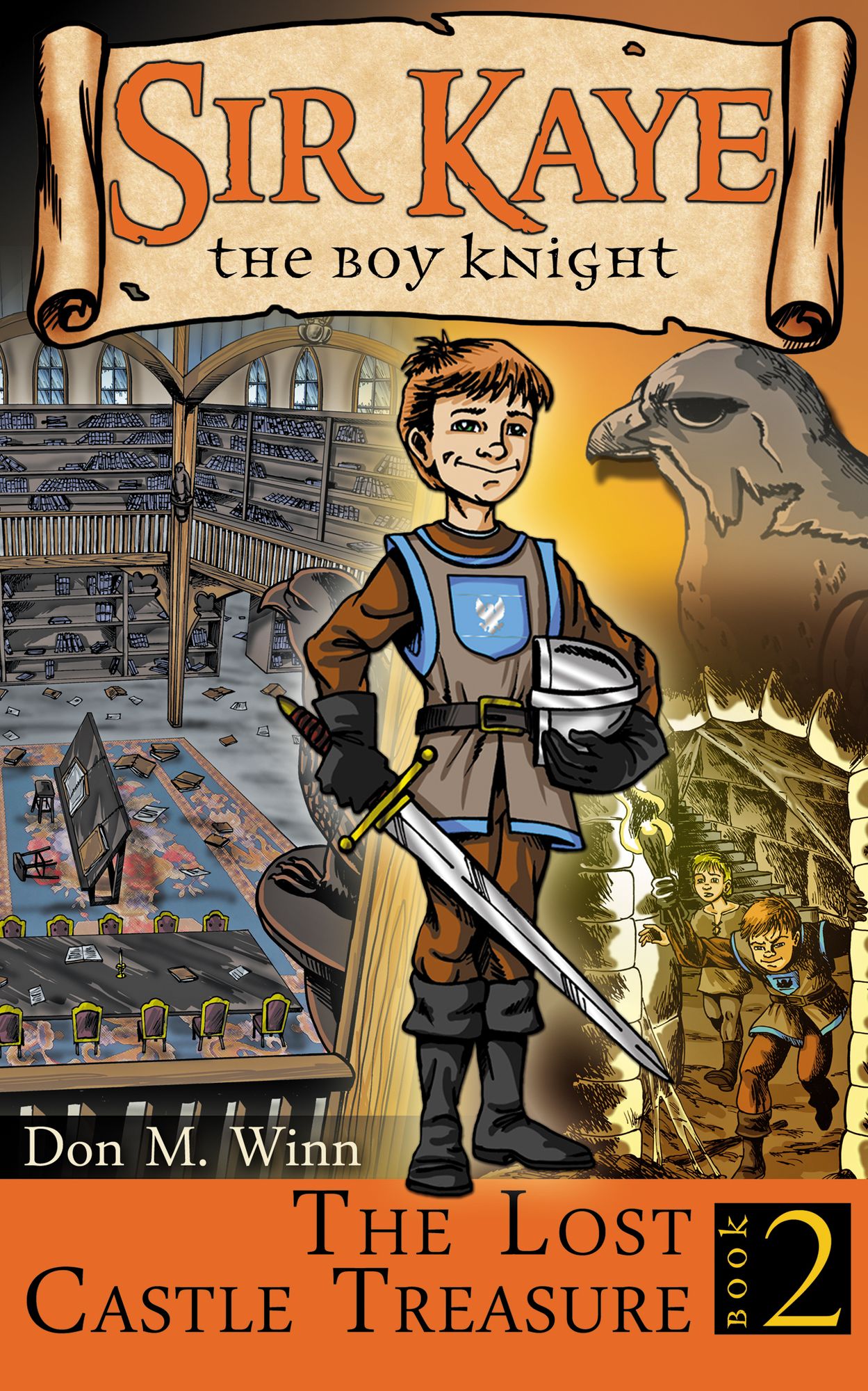 The Lost Castle Treasure (Sir Kaye the Boy Knight Series #2)