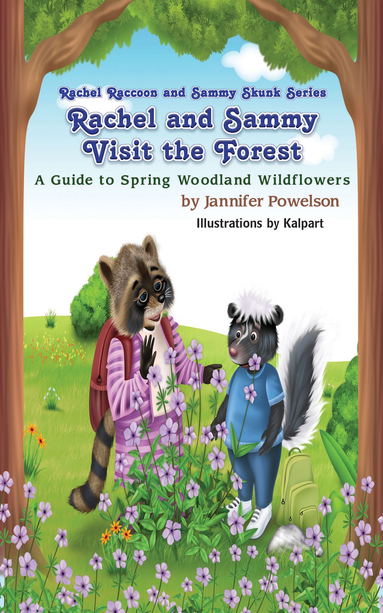 Rachel and Sammy Visit the Forest: A Guide to Spring Woodland Wildflowers