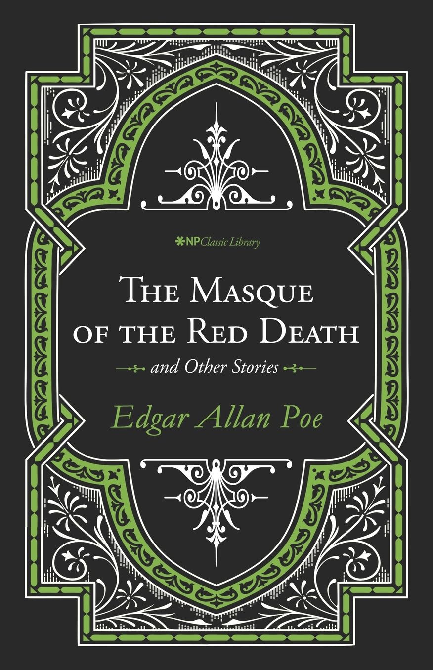 The Masque of the Red Death and Other Stories