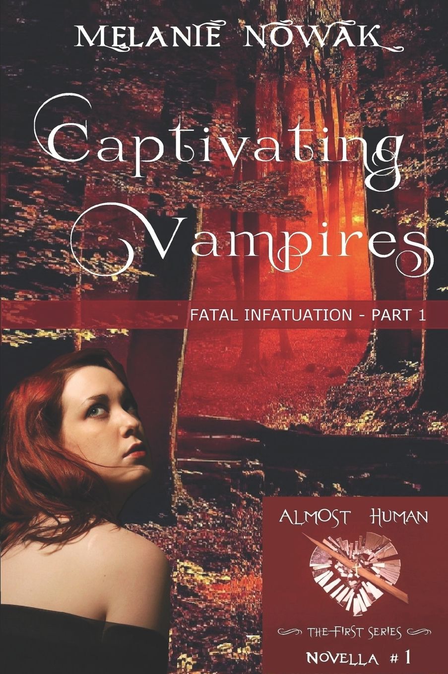 Captivating Vampires: Fatal Infatuation - Part 1
