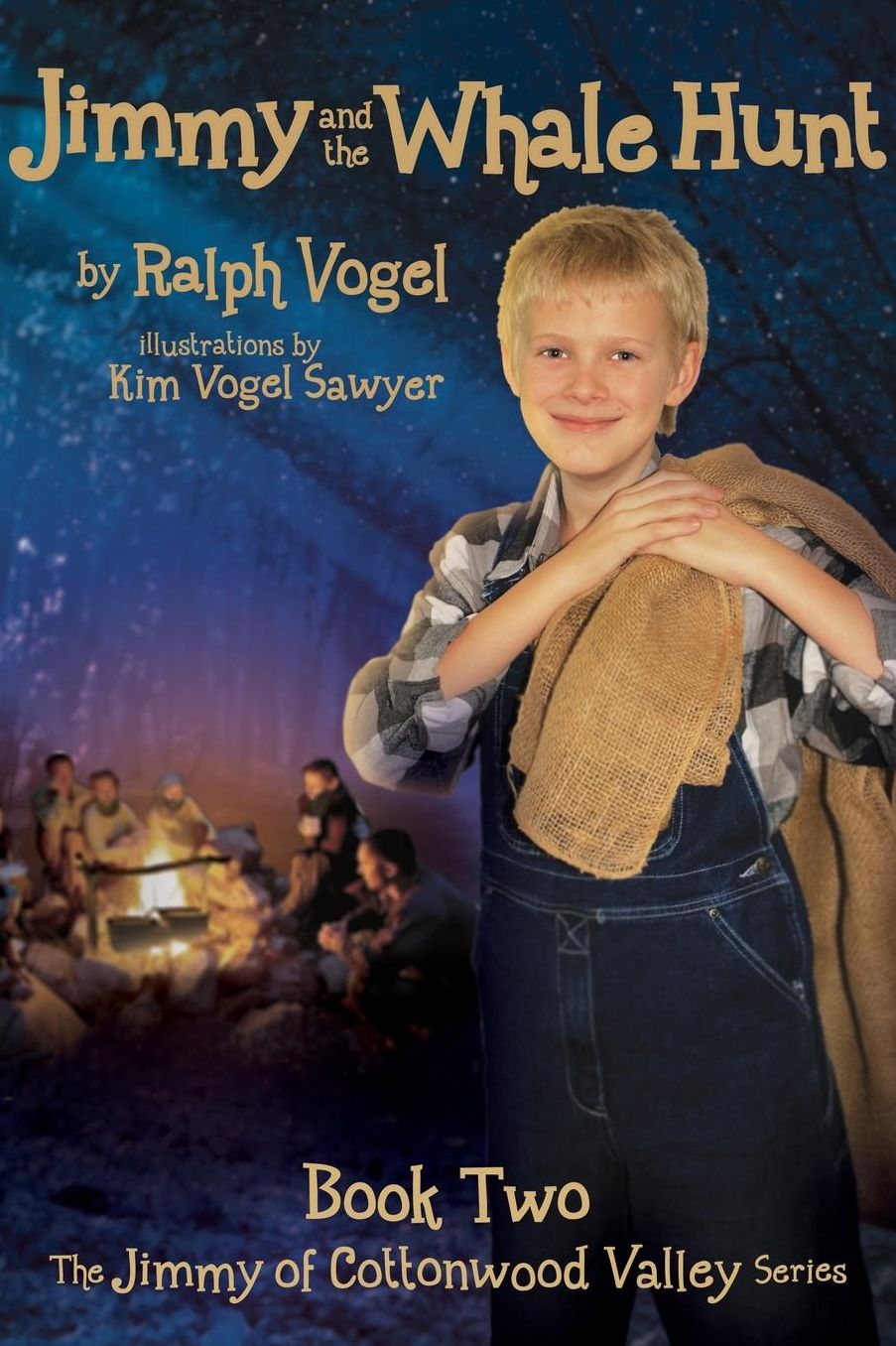 Jimmy & the Whale Hunt: Book 2 Jimmy of Cottonwood Valley Series