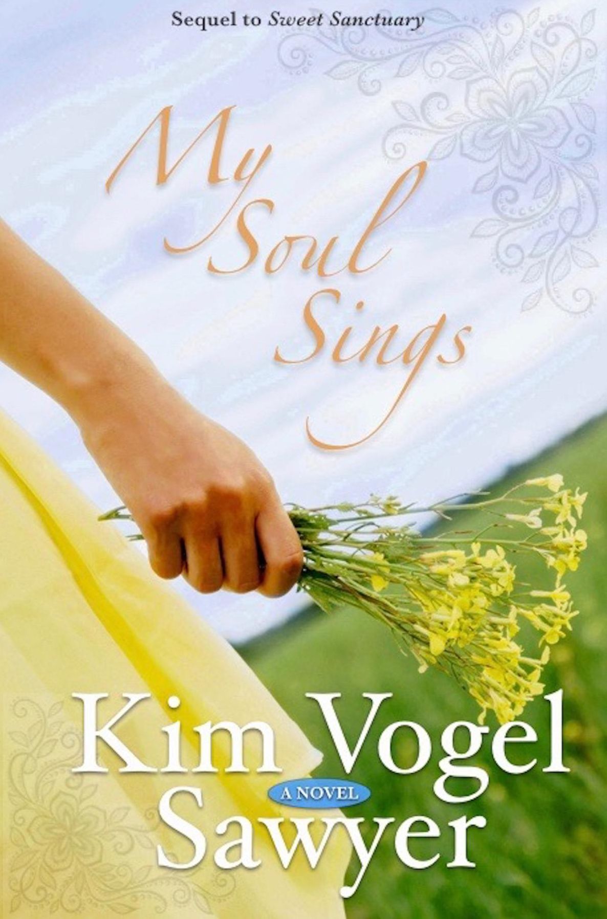 My Soul Sings: Sequel to Sweet Sanctuary