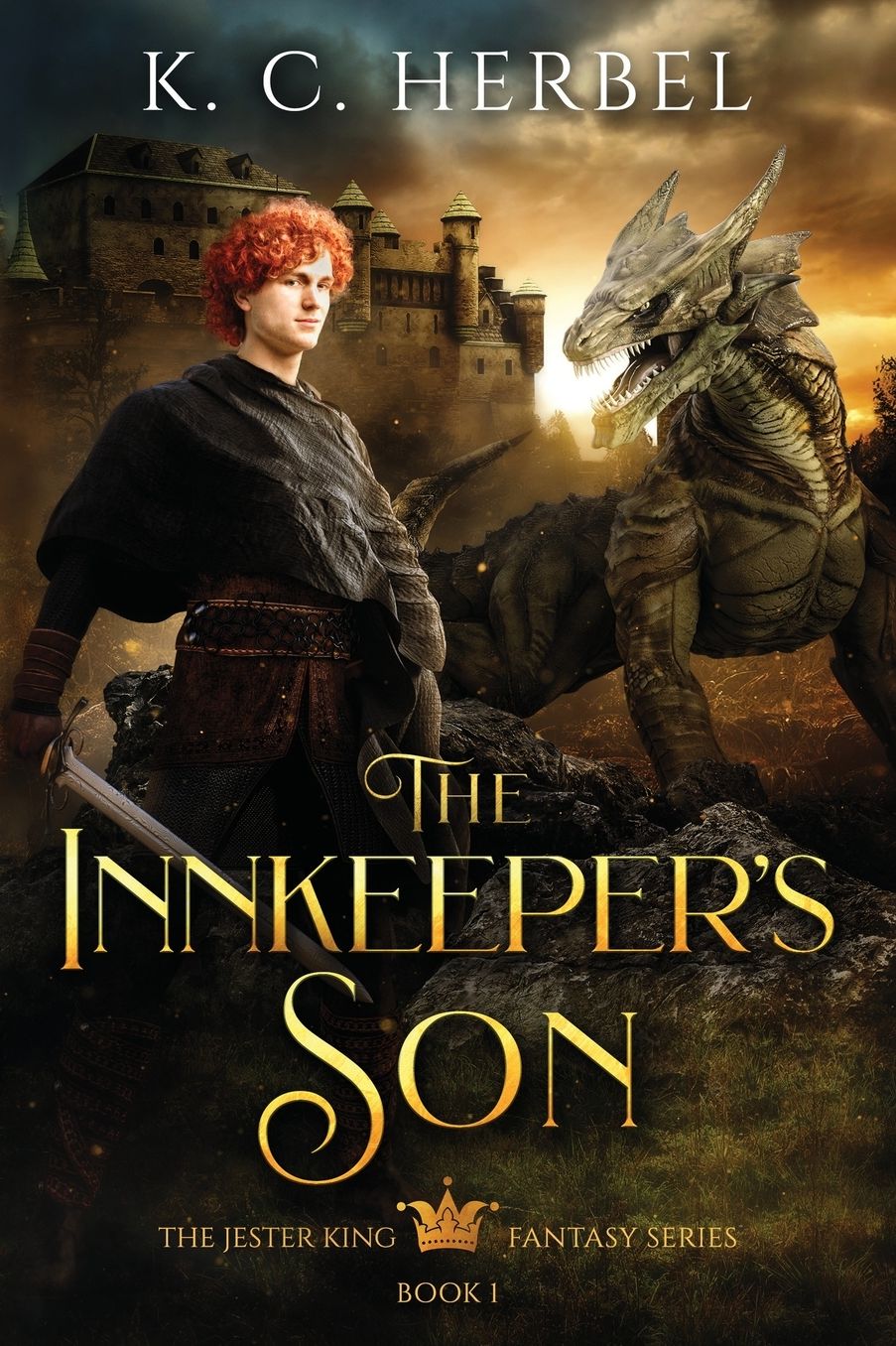 The Innkeeper's Son: The Jester King Fantasy Series: Book One