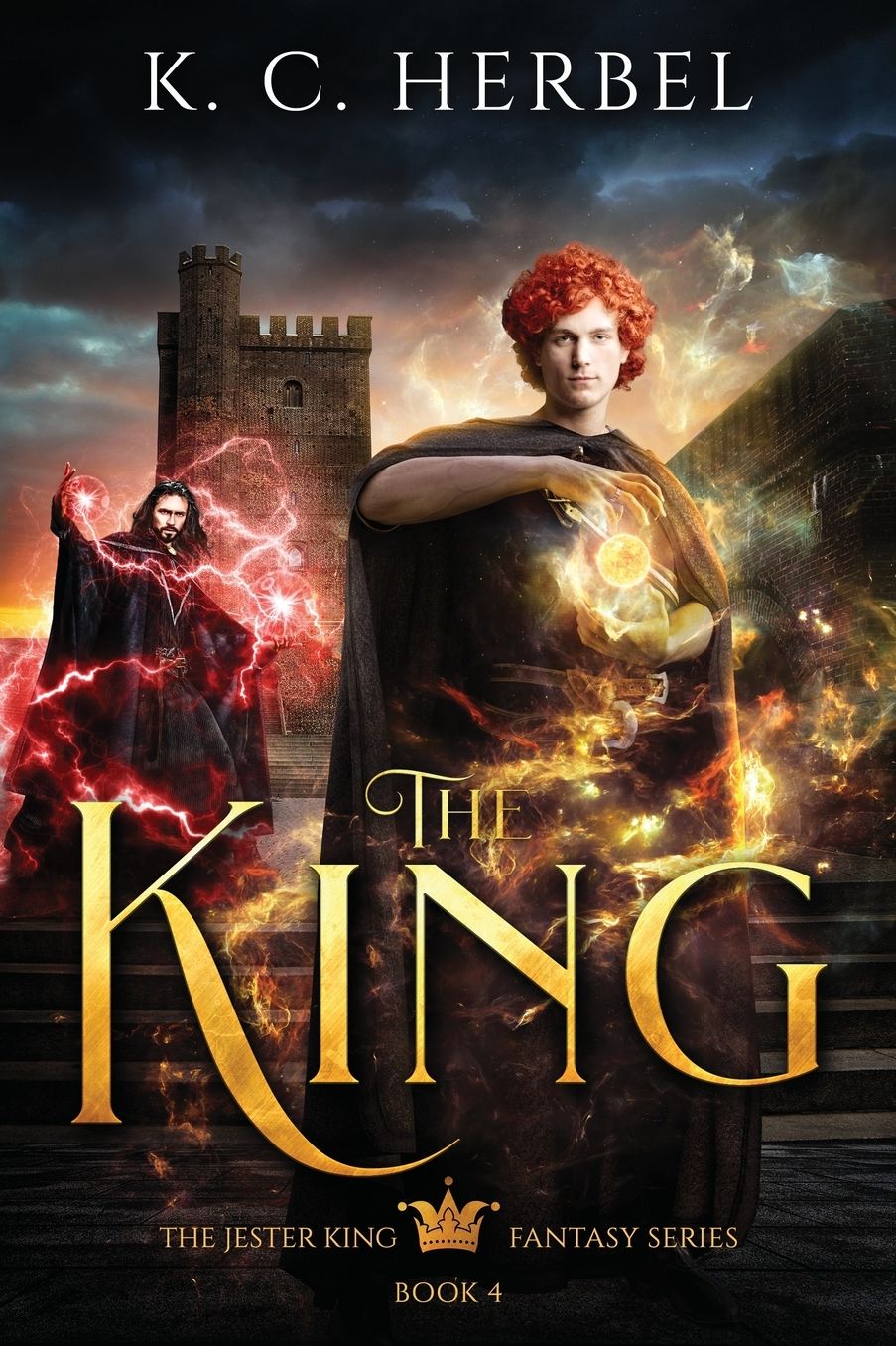 The King: The Jester King Fantasy Series: Book Four