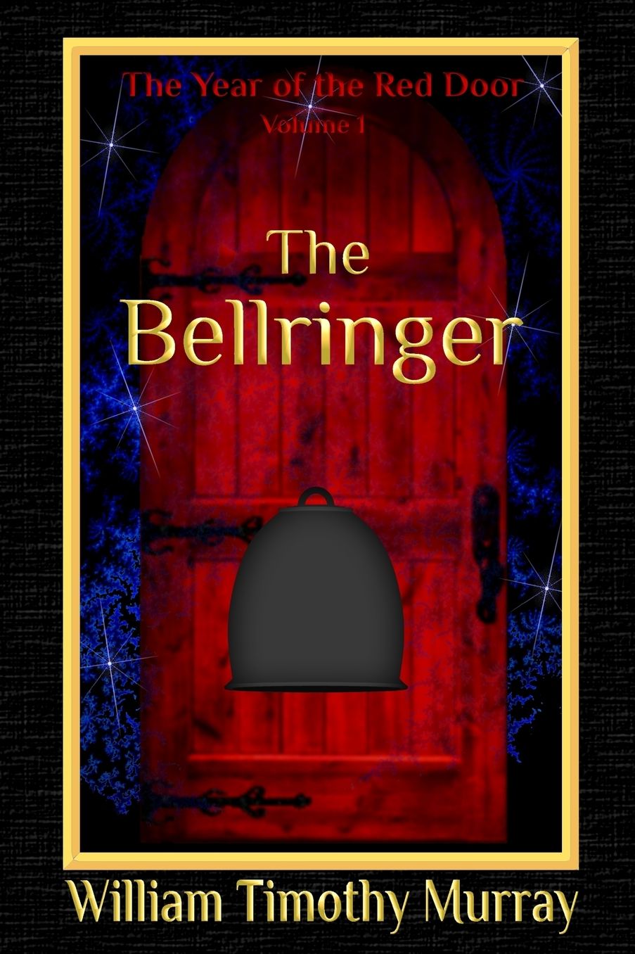 The Bellringer: Volume 1 of The Year of the Red Door