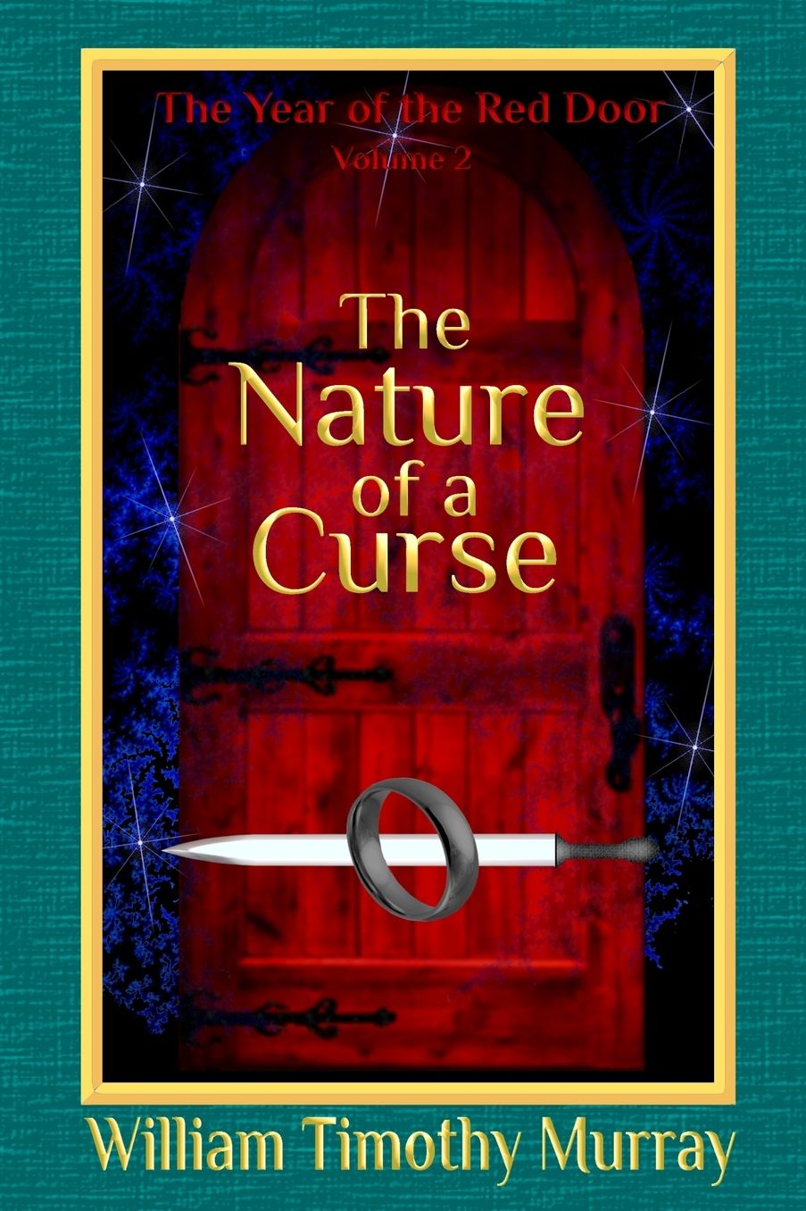 The Nature of a Curse: Volume 2 of The Year of the Red Door