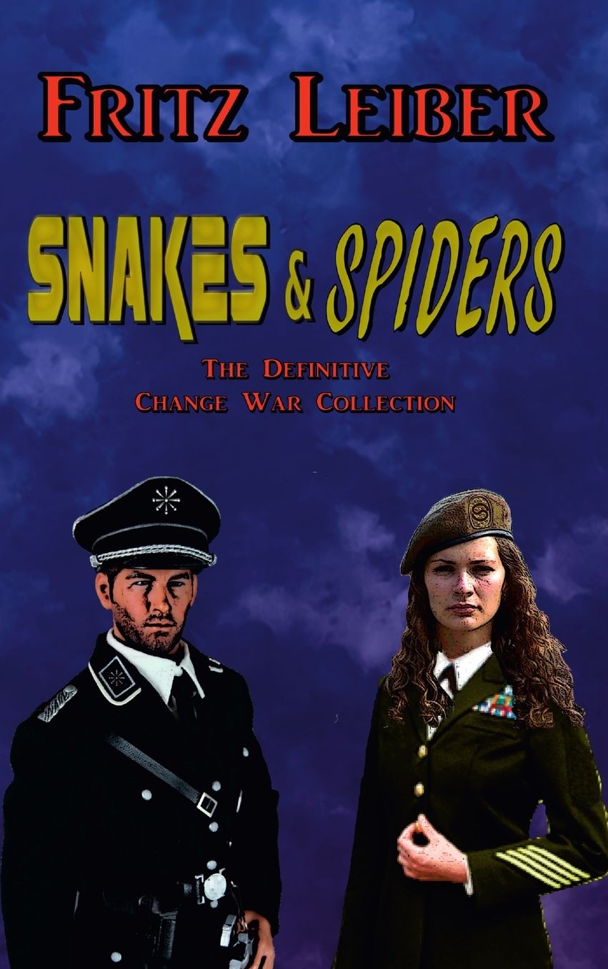 Snakes & Spiders: The Definitive Change War Collection
