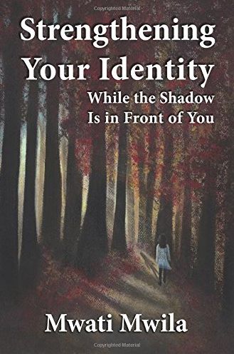 Strengthening Your Identity While the Shadow Is in Front of You