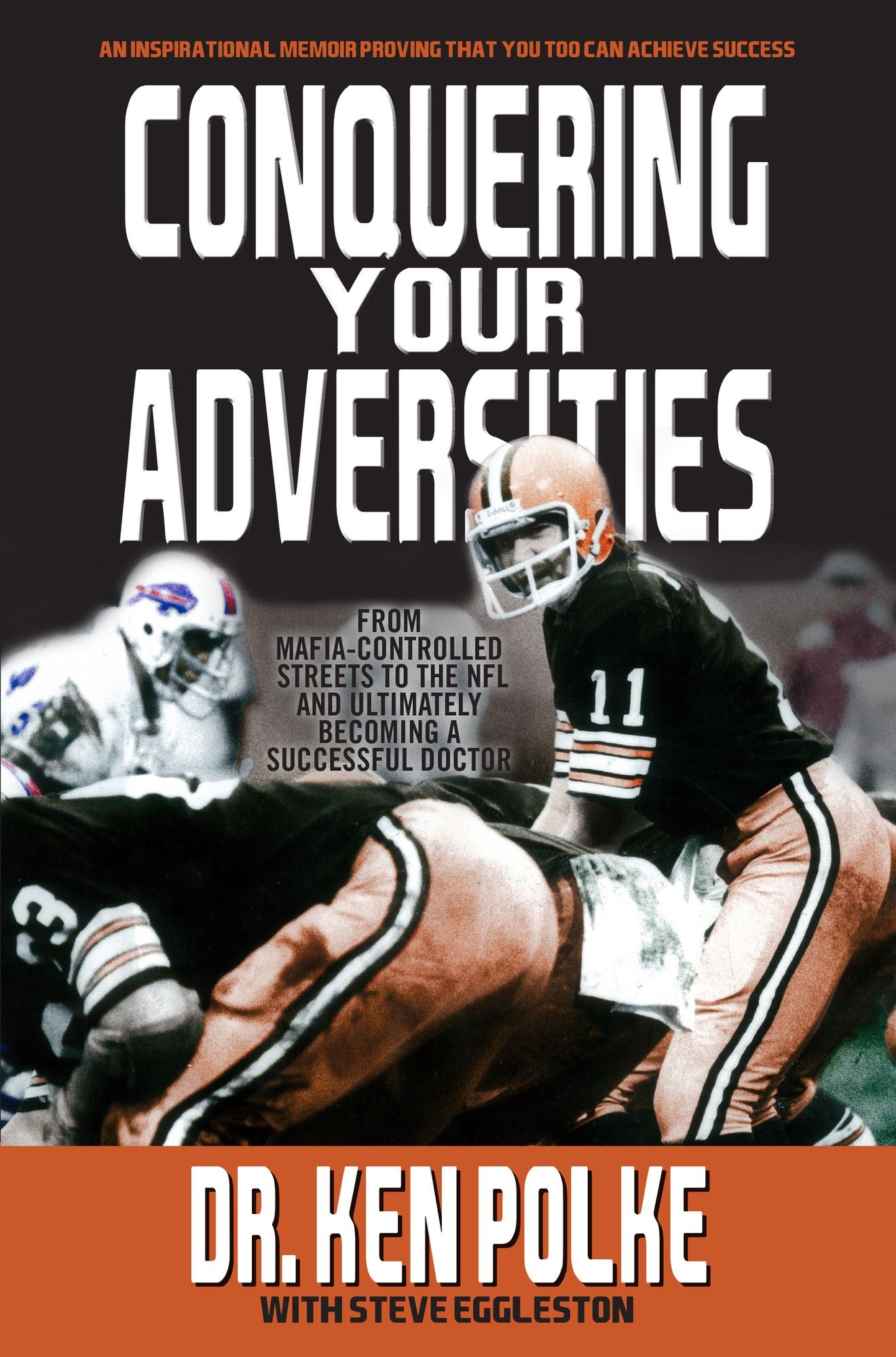 Conquering Your Adversitites