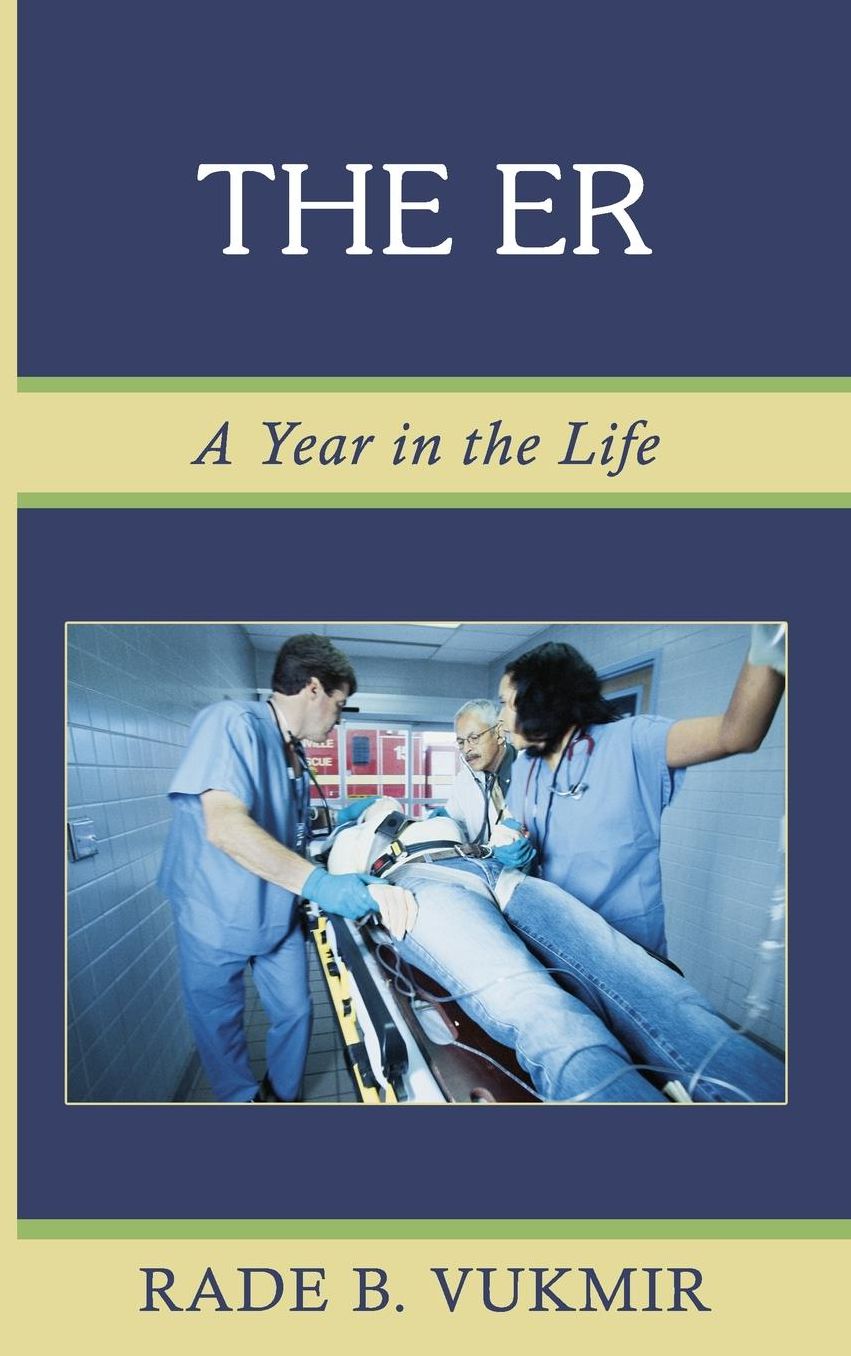 The ER: A Year In The Life