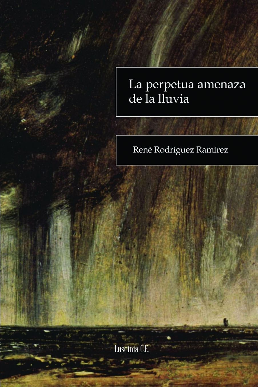 La perpetua amenaza de la lluvia