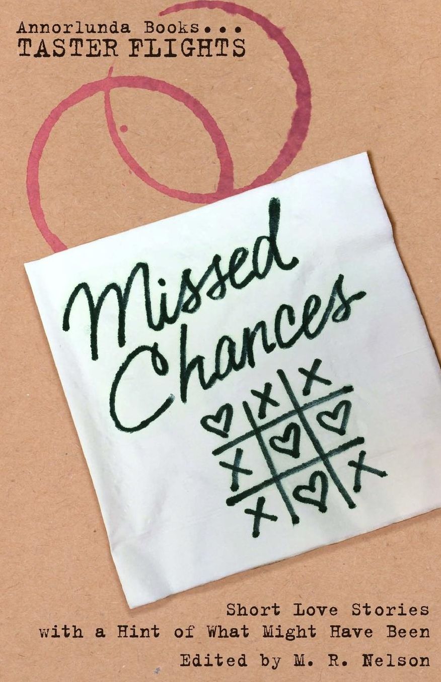 Missed Chances: Short Love Stories with a Hint of What Might Have Been