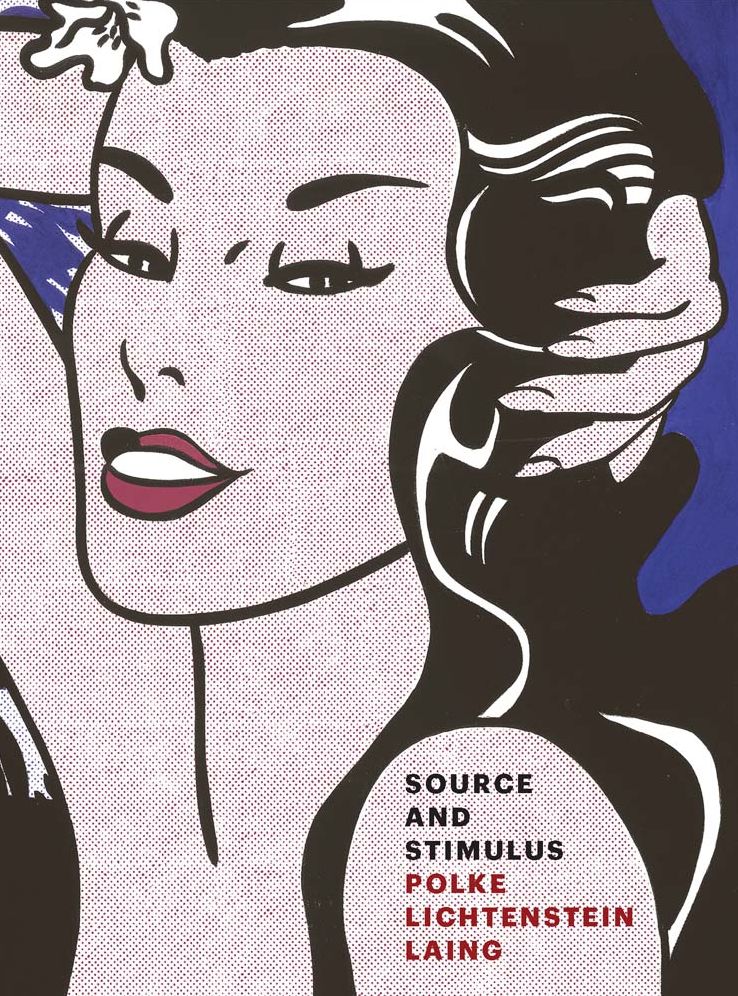 Source and Stimulus: Polke, Lichtenstein, Laing