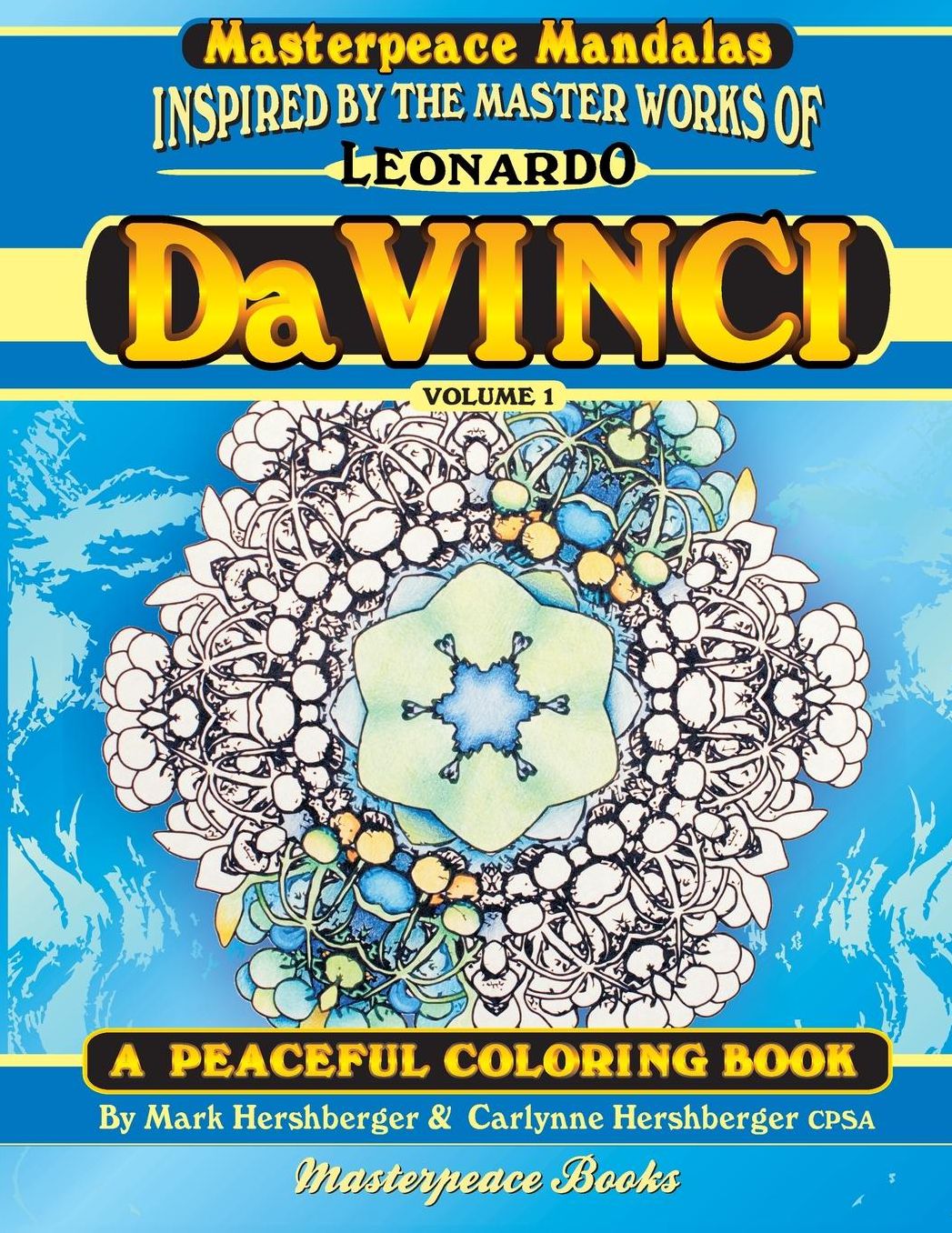 Da Vinci Masterpeace Mandalas Coloring Book: a peaceful coloring book inspired by masterpieces