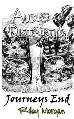 Audio Distortion: Journeys End