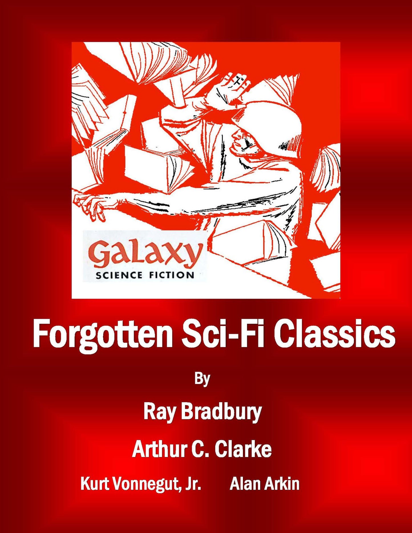 Forgotten Sci-Fi Classics: A Compilation from Galaxy Science Fiction Issues