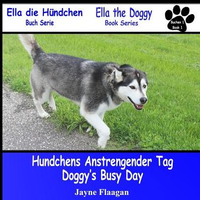 Hundis Aufregender Tag (Doggy's Busy Day)