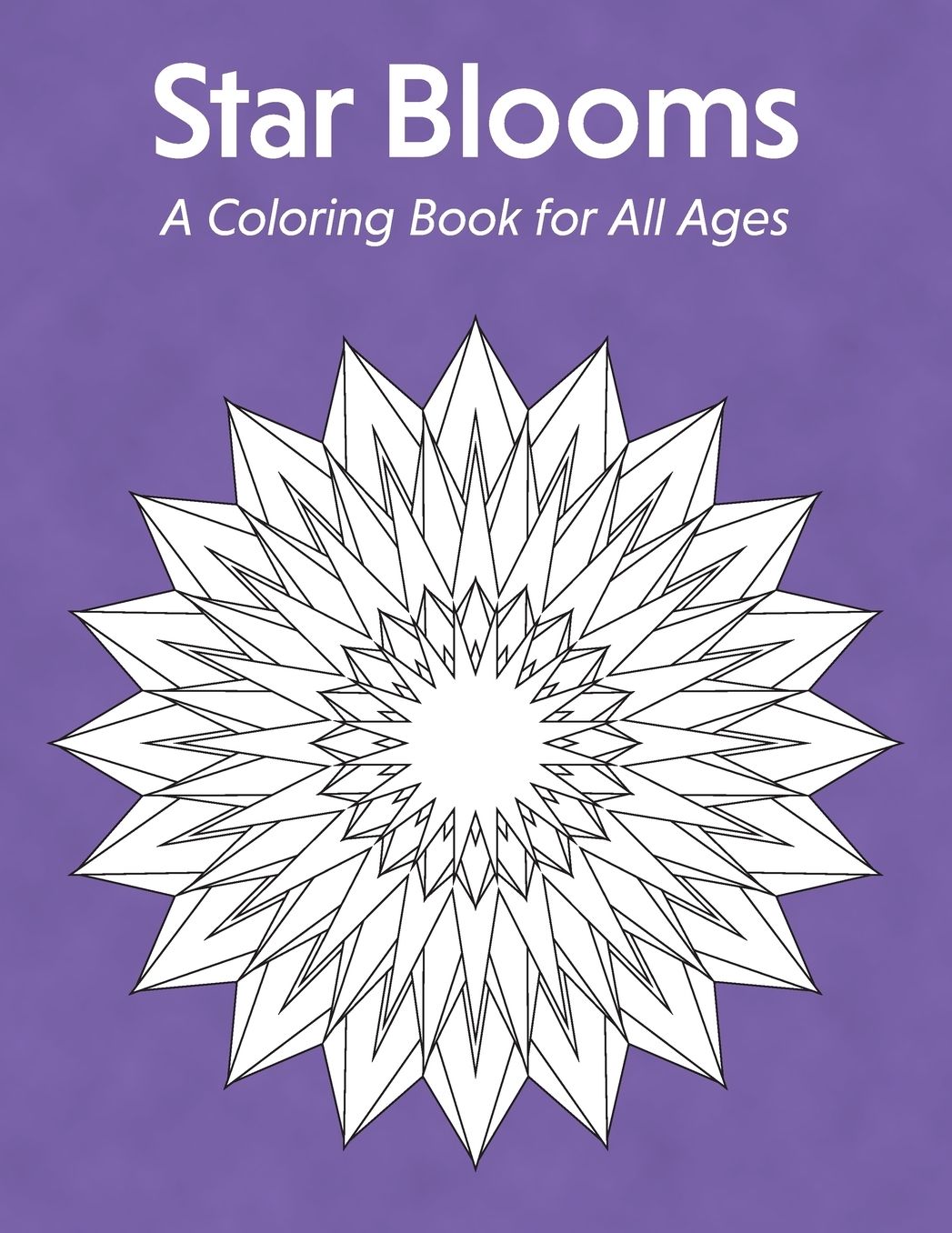 Star Blooms: A Coloring Book for All Ages