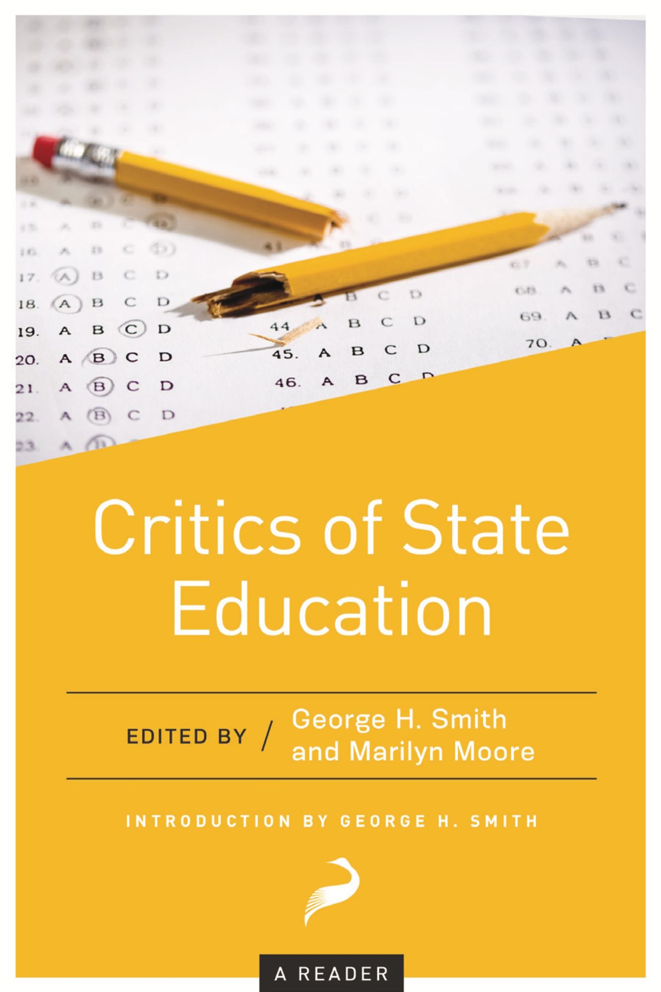Critics of State Education: A Reader