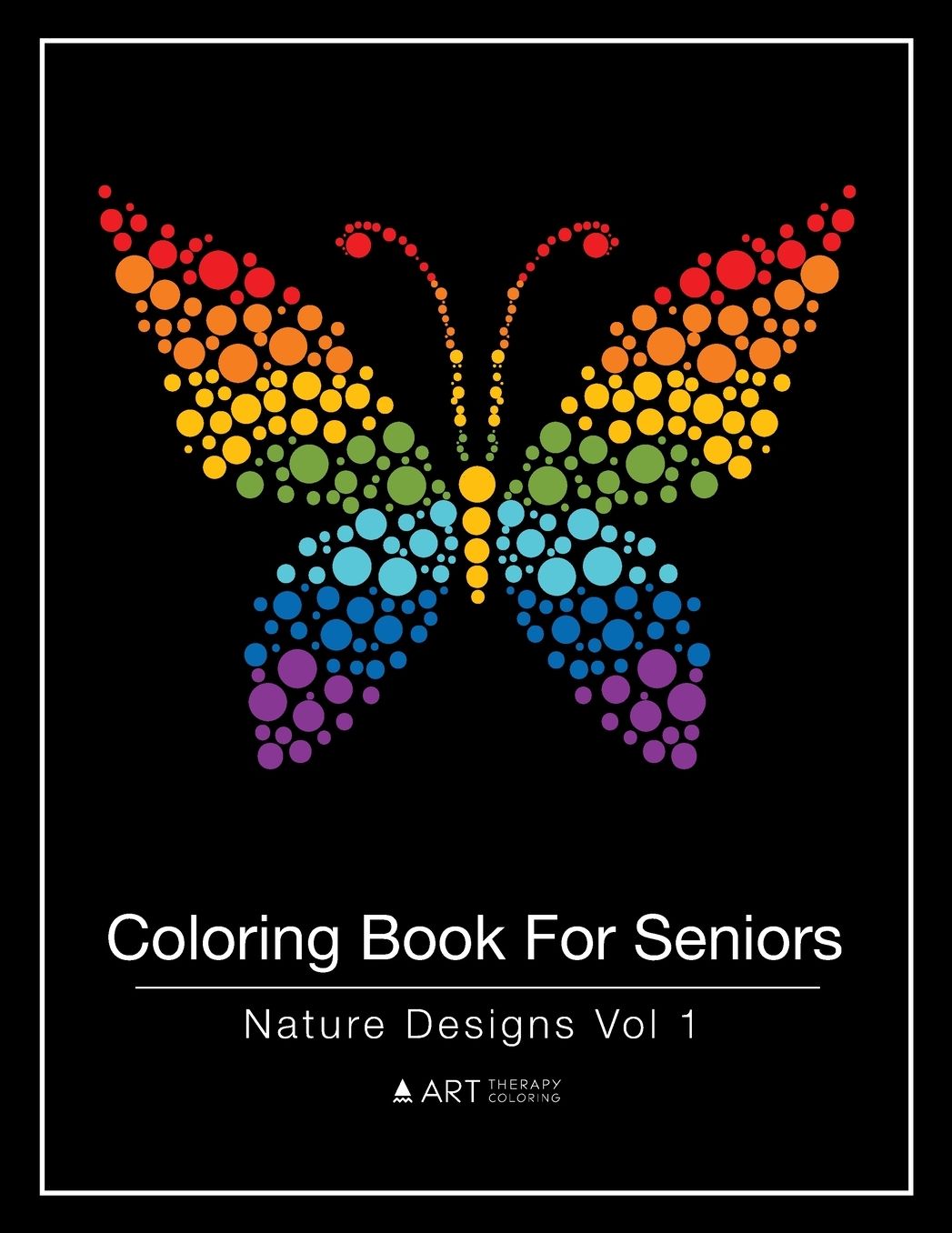 Coloring Book For Seniors: Nature Designs Vol 1