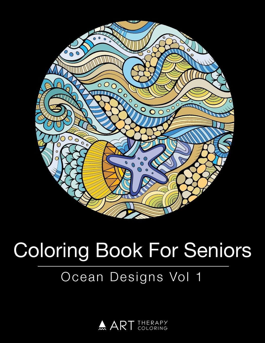 Coloring Book For Seniors: Ocean Designs Vol 1