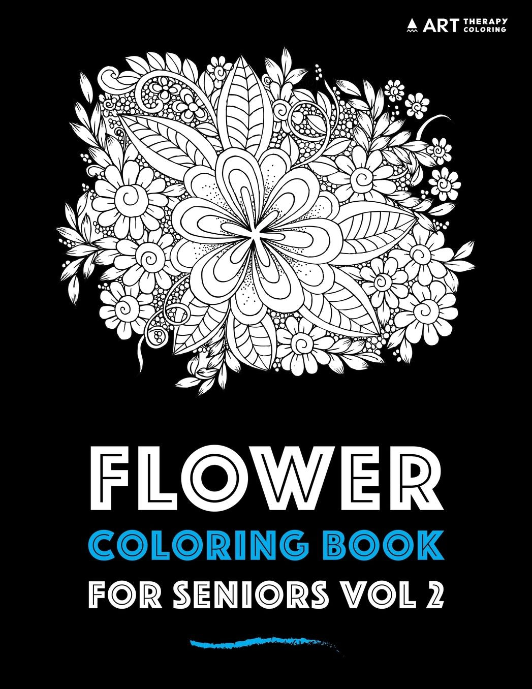 Flower Coloring Book For Seniors Vol 2