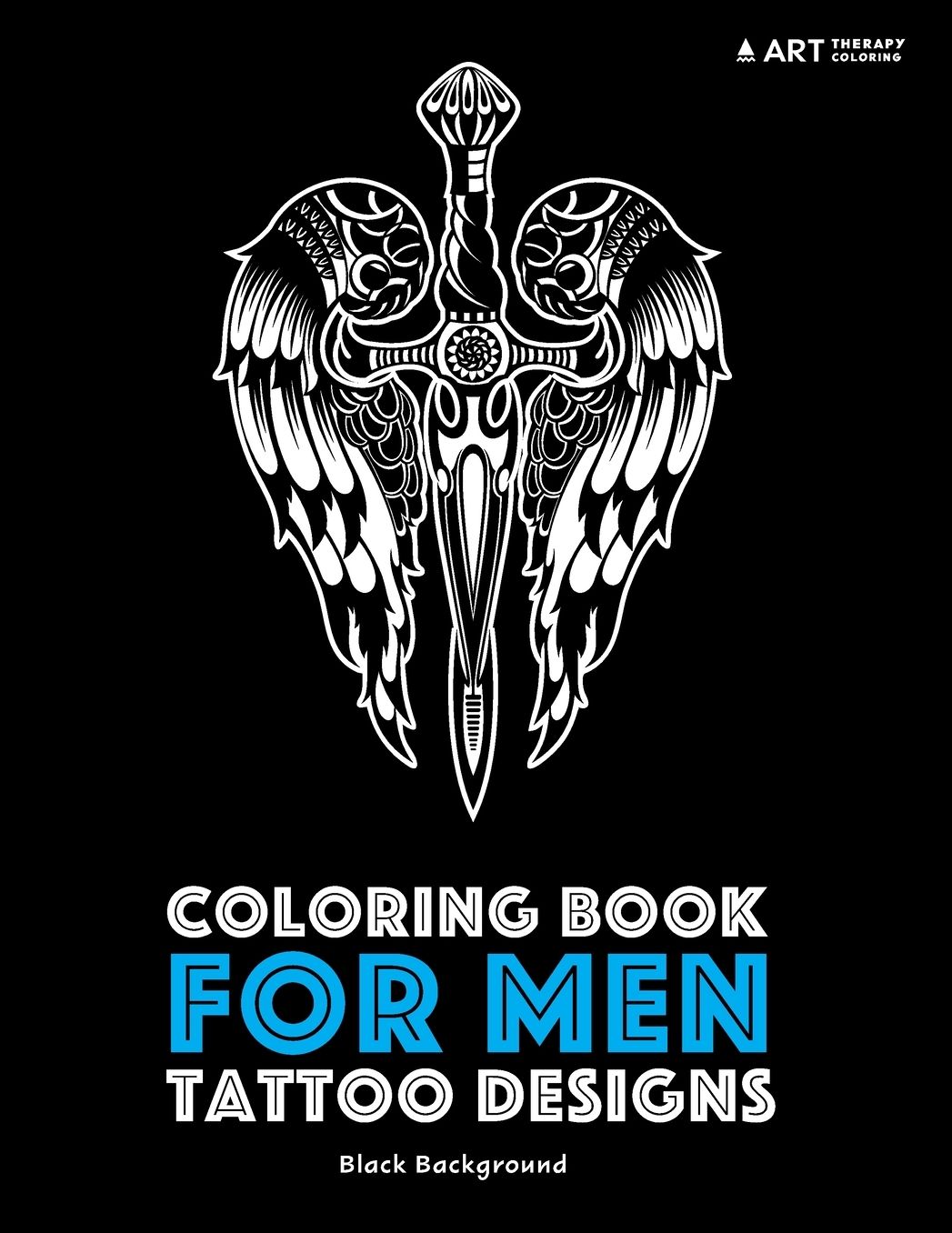 Coloring Book For Men: Tattoo Designs: Black Background