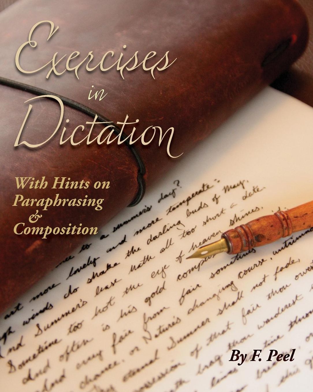 Exercises in Dictation: With Hints on Paraphrasing & Composition