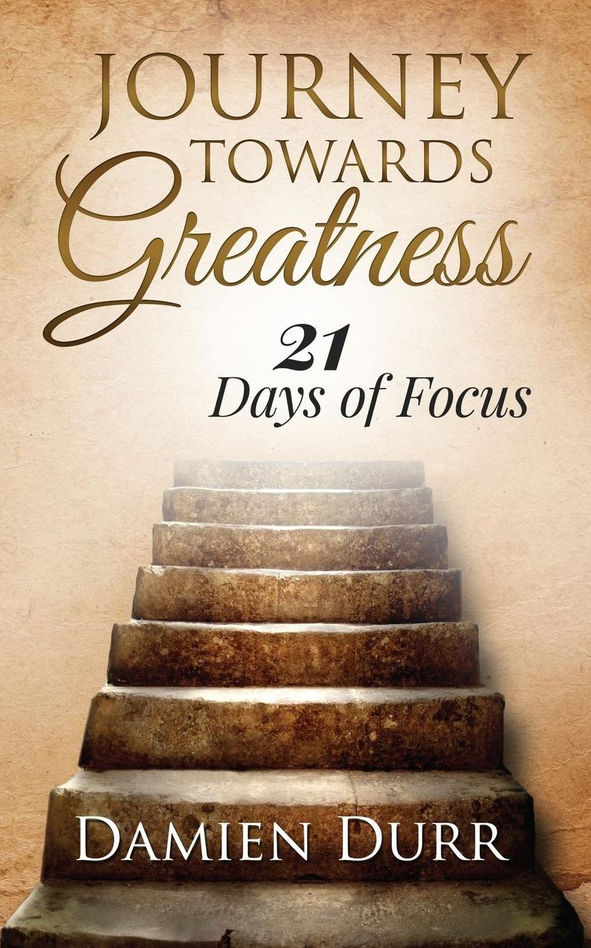 Journey Towards Greatness: 21 Days of Focus