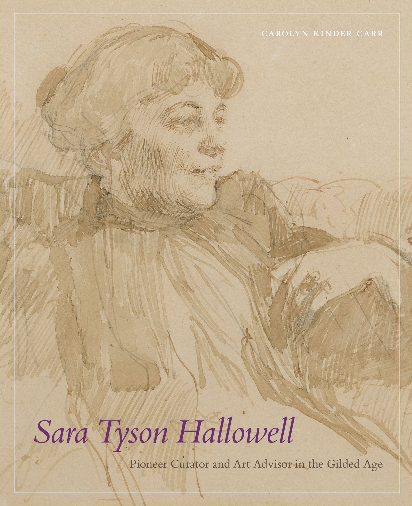 Sara Tyson Hallowell : Pioneer Curator and Art Advisor in the Gilded Age