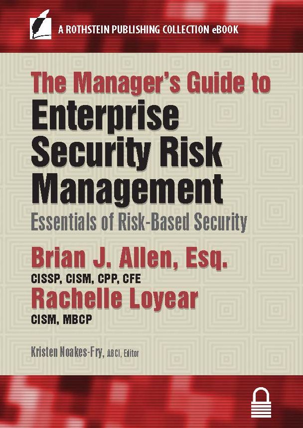 The Manager's Guide to Enterprise Security Risk Management: Essentials of Risk-Based Security