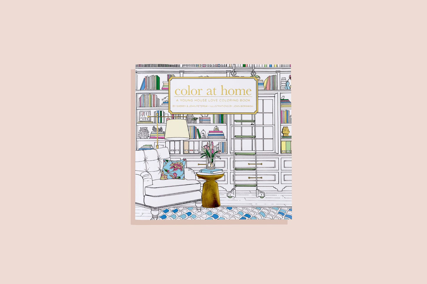Color at Home: A Young House Love Coloring Book