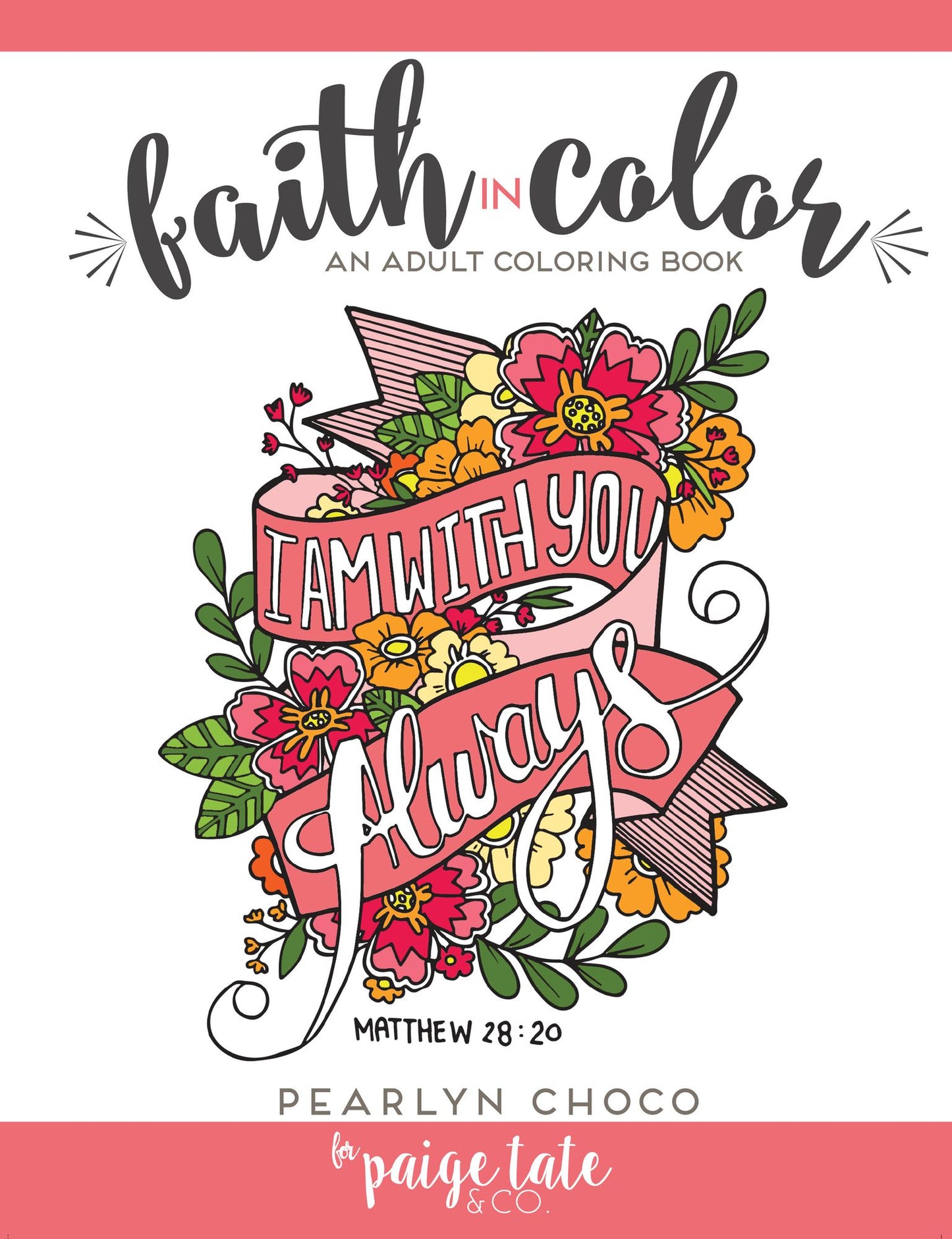 Faith in Color: An Adult Coloring Book, Premium Edition