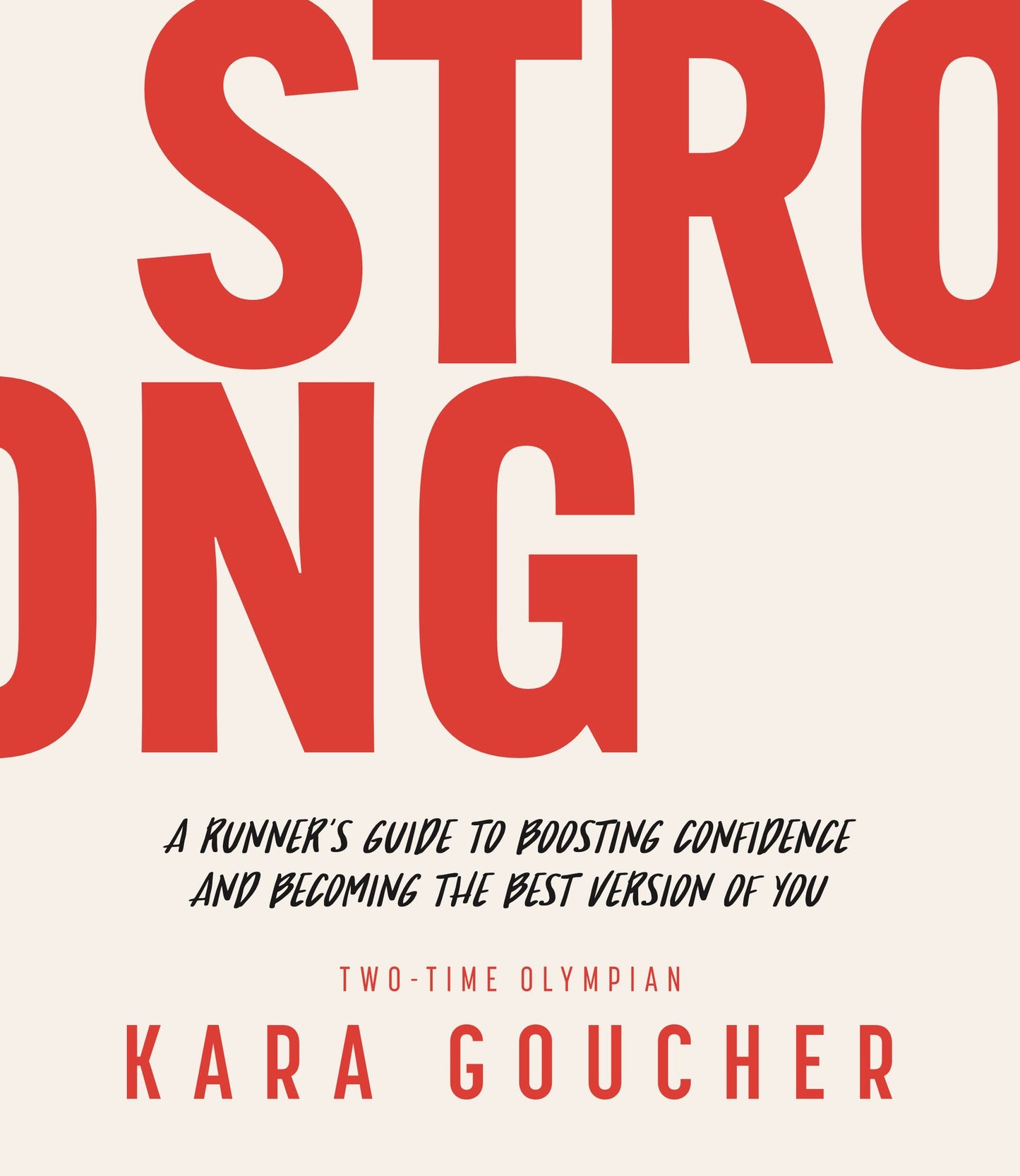 Strong: A Confidence Journal For Runners And All Brave Women