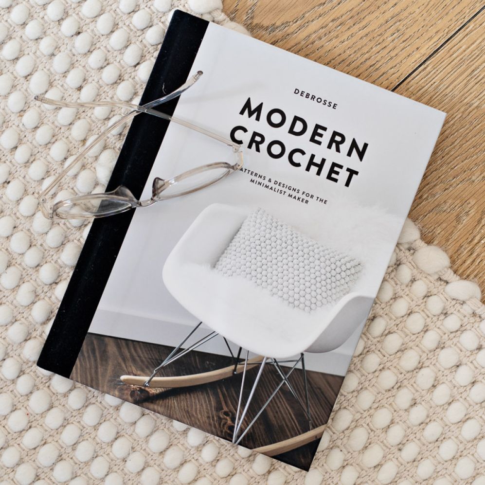 Modern Crochet : Patterns & Designs for the Minimalist Maker