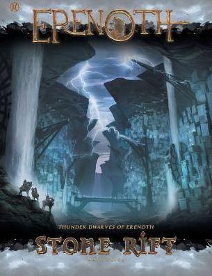 Stone Rift: Thunder Dwarves of Erenoth