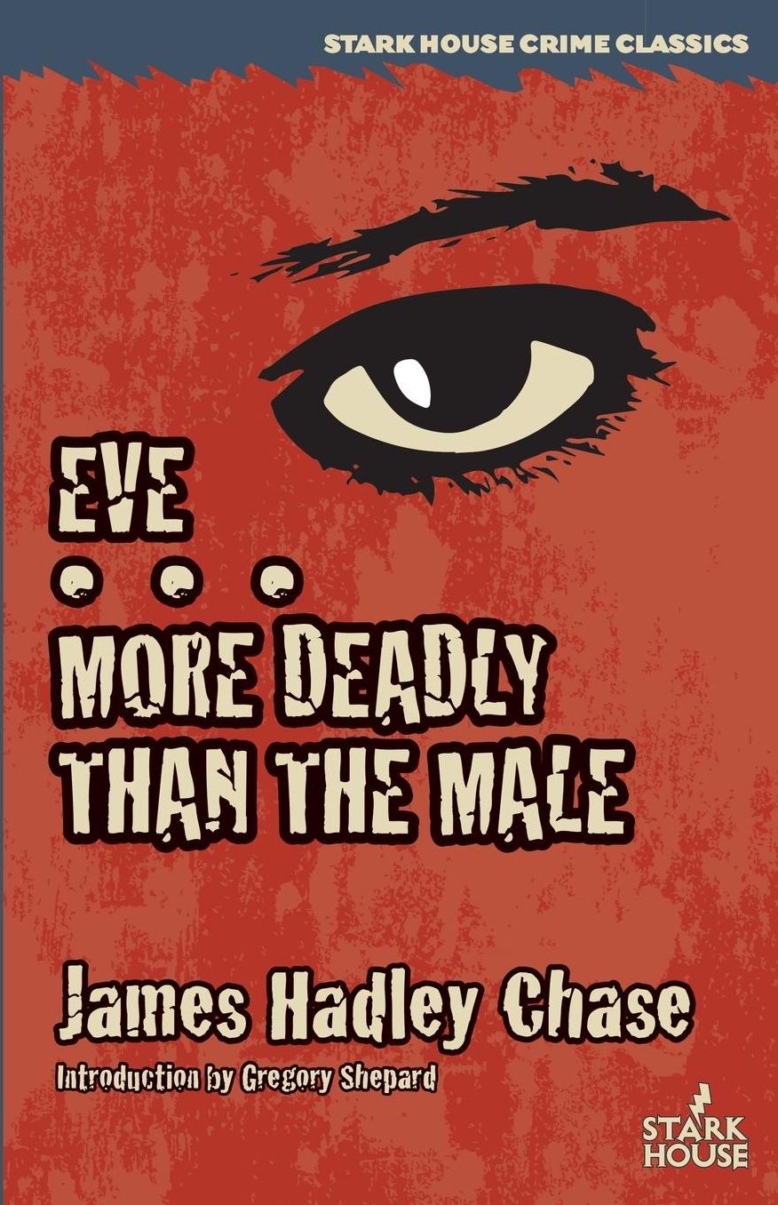 Eve / More Deadly Than the Male