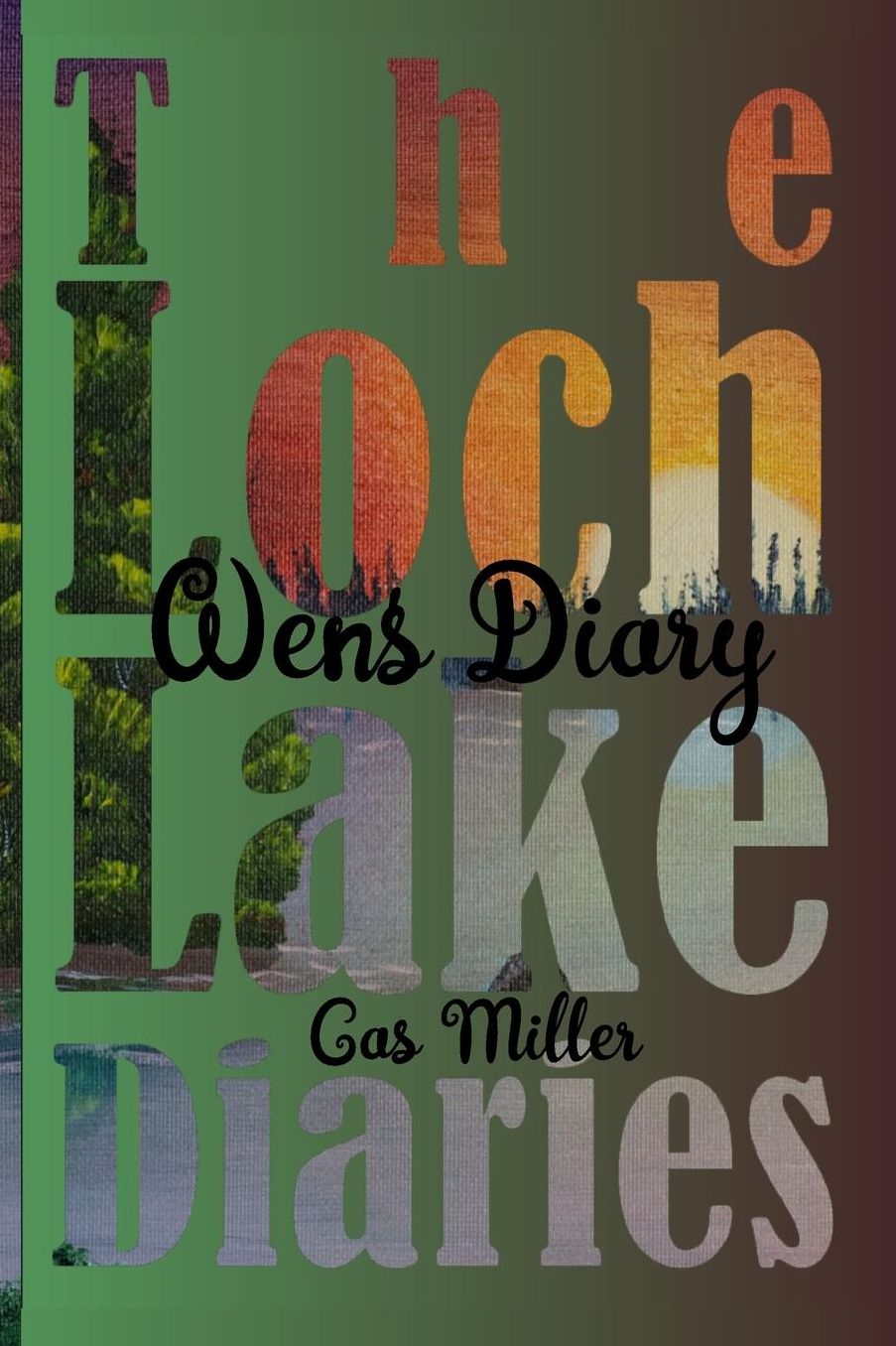 Lochlake Diaries: Wen's Diary
