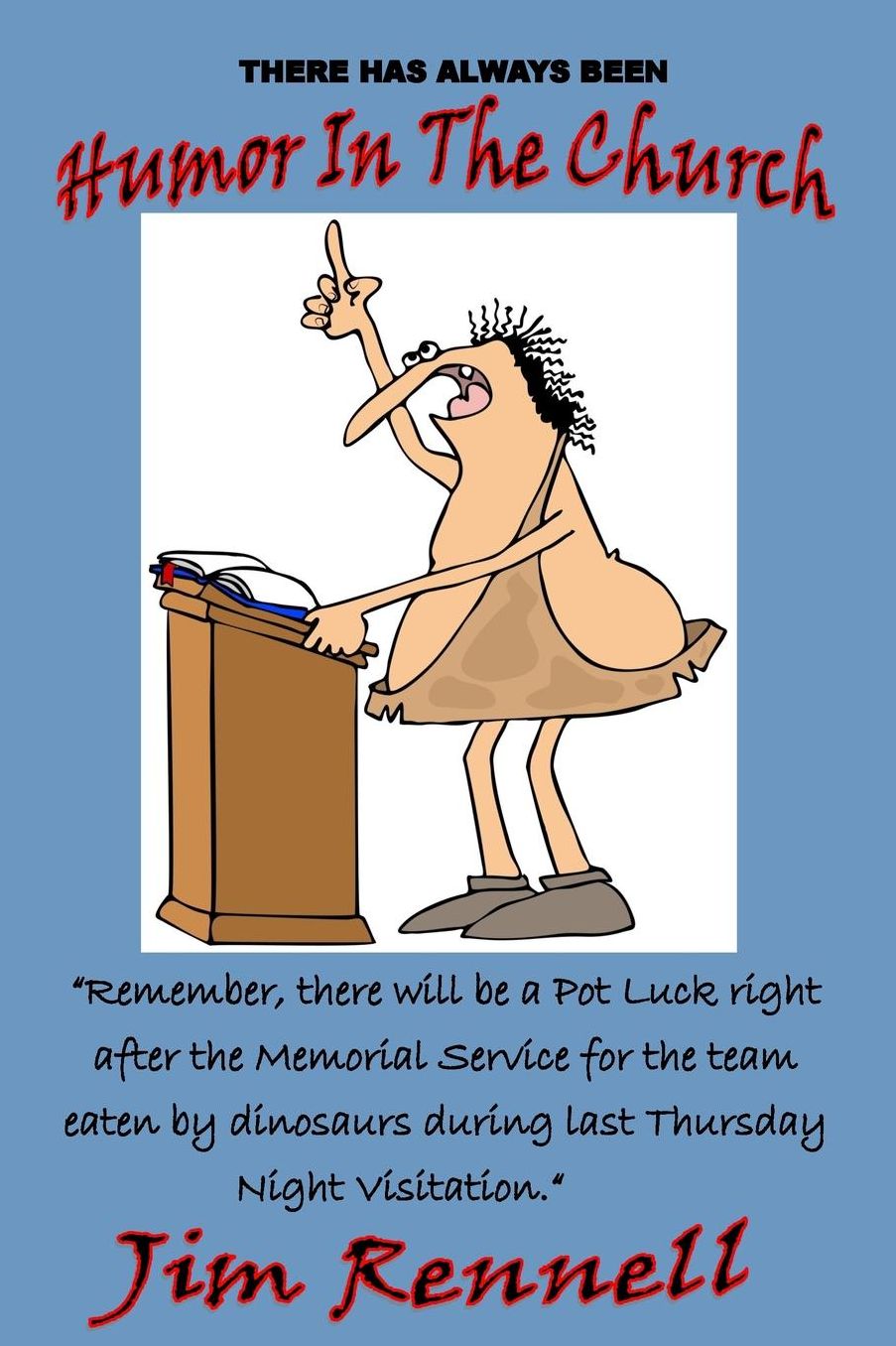 Humor In The Church: Humorous Events, Stories and Experiences Worth Reading