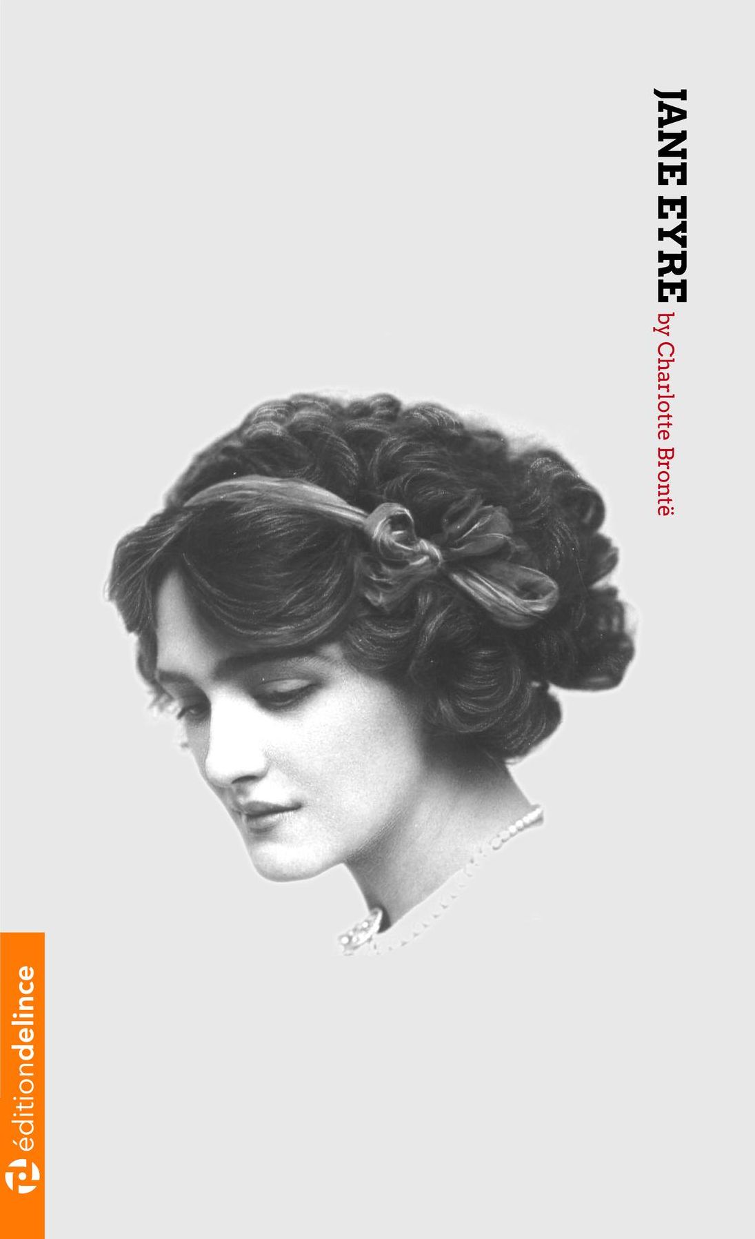 Jane Eyre: An Autobiography