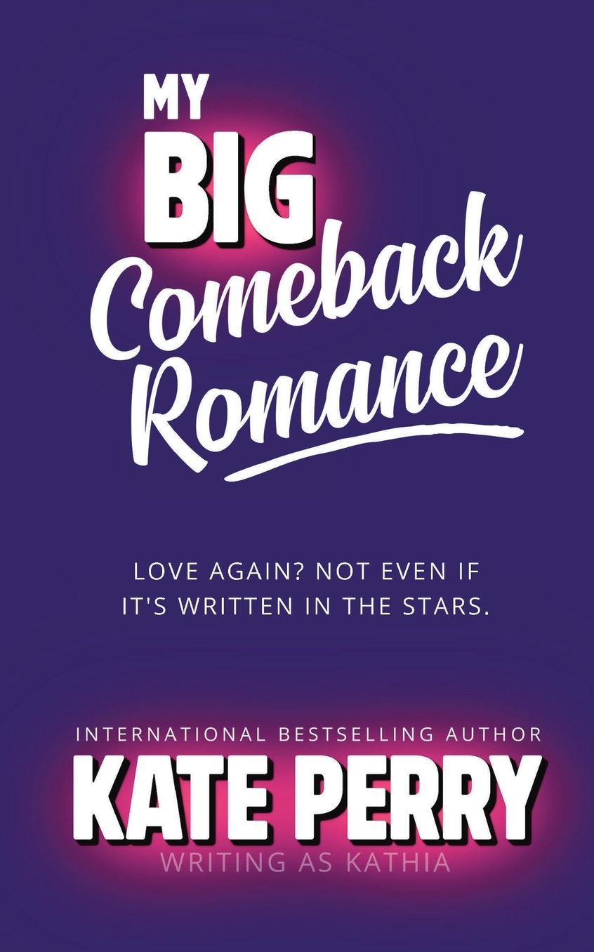 My Big Comeback Romance