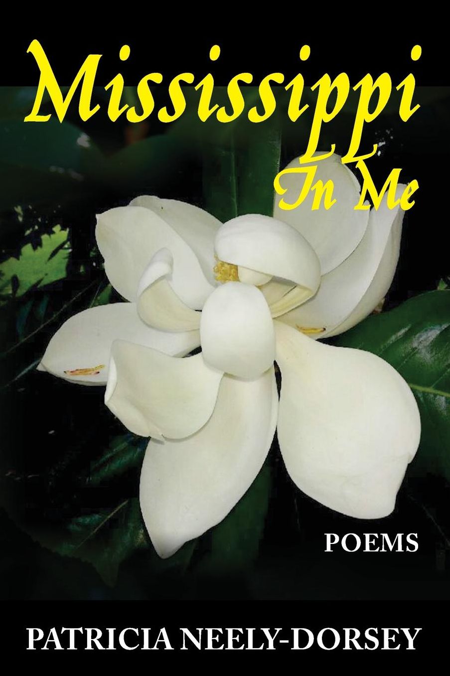 Mississippi In Me: Poems